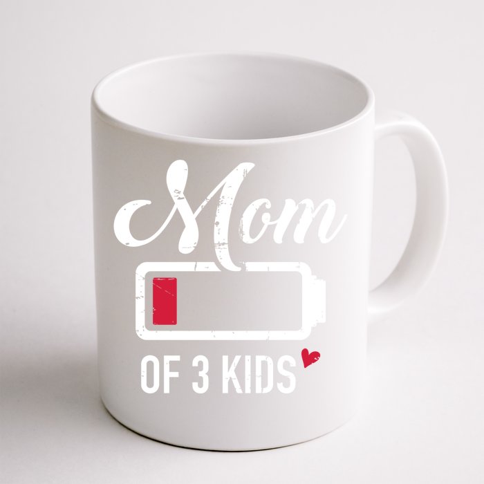 Mom Of 3 Low Battery Cool Gift Front & Back Coffee Mug