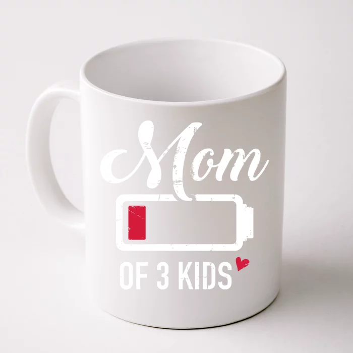 Mom Of 3 Low Battery Cool Gift Front & Back Coffee Mug