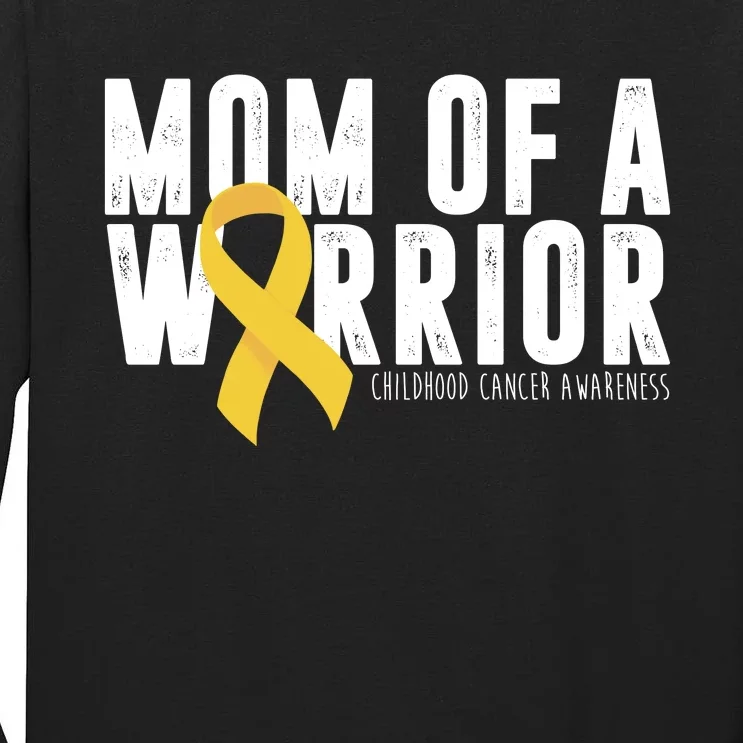 Mom Of A Warrior Childhood Cancer Awareness Tall Long Sleeve T-Shirt