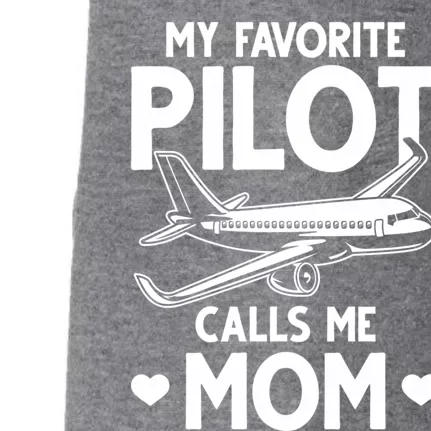 Mom Of A Pilot My Favorite Pilot Calls Me Mom Pilot Moms Cool Gift Doggie 3-End Fleece Hoodie