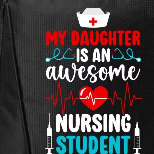 Mom Of A Nursing Student Mother Future Nurse Mom Gift City Backpack