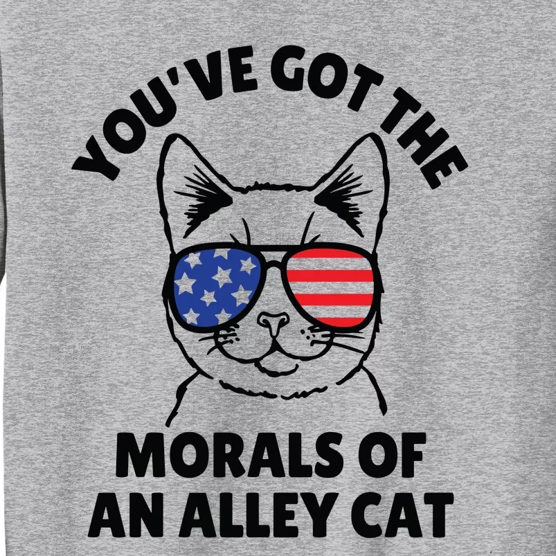 Morals Of An Alley Cat Funny Election Debate Tall Sweatshirt