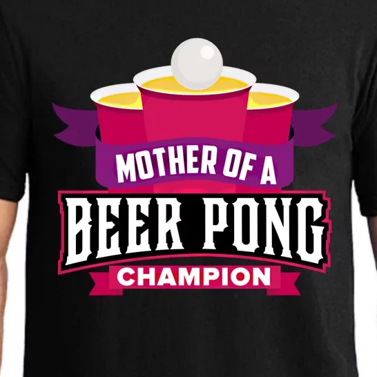 Mother Of A Beer Pong Champion Funny Moms Day Gift College Gift Pajama Set