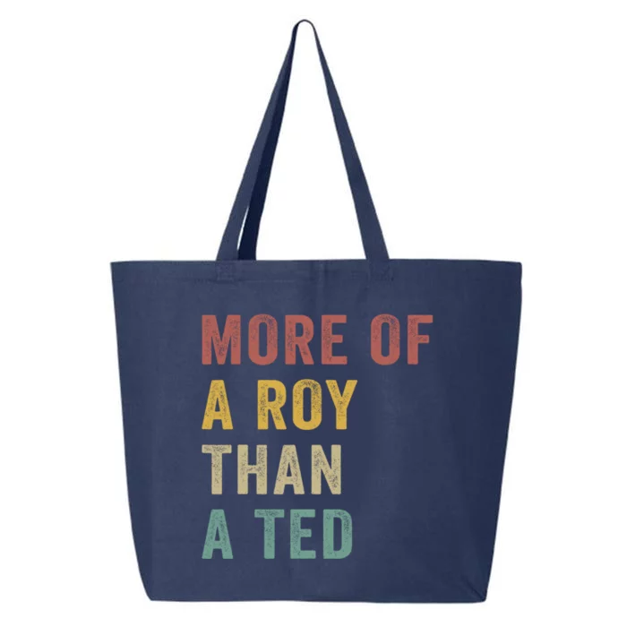 More Of A Roy Than A Ted Vintage Matching Family 25L Jumbo Tote