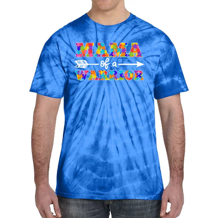 Mama Of A Warrior Autism Awareness Autistic Autism Moms Gift Tie-Dye T-Shirt