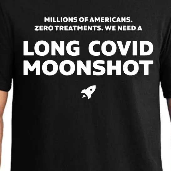 Millions Of Americans Zero Treatments We Need A Long Covid Moonshot Pajama Set