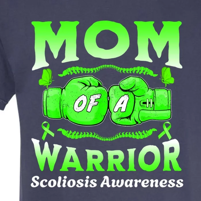 Mom Of A Scoliosis Warrior Scoliosis Awareness Gift Garment-Dyed Heavyweight T-Shirt