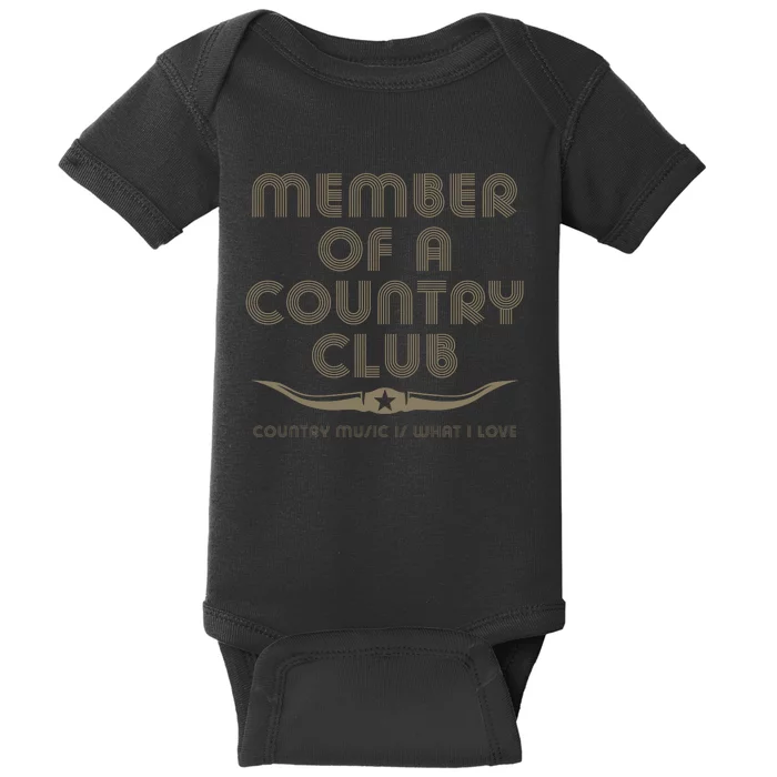 Member Of A Country Club Baby Bodysuit