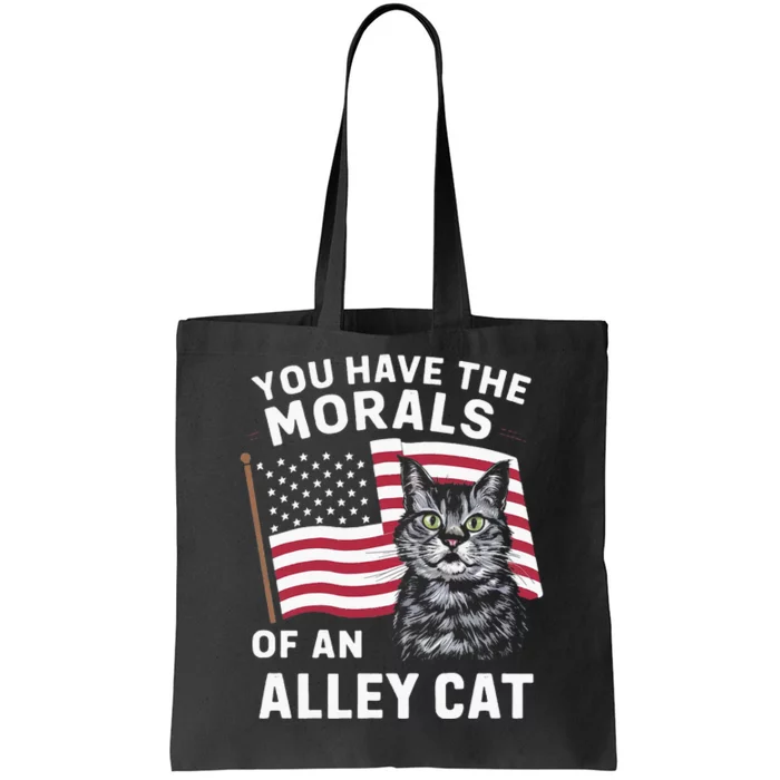 Morals Of An Alley Cat Funny Debate Biden Tote Bag