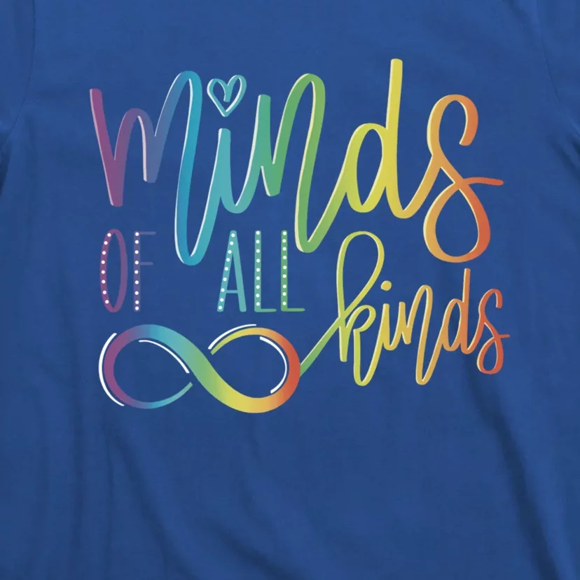 Minds Of All Kinds Neurodiversity Infinity Autism Awareness Gift T-Shirt