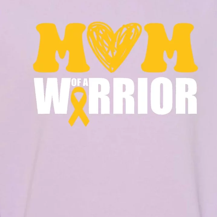 Mom Of A Warrior Childhood Cancer Awareness Garment-Dyed Sweatshirt