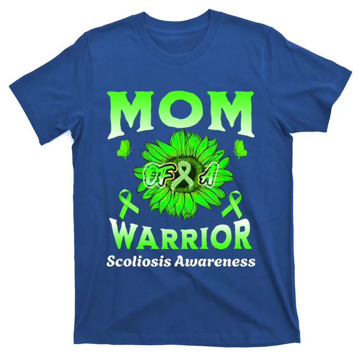 Mom Of A Warrior Scoliosis Awareness Cute Gift T-Shirt