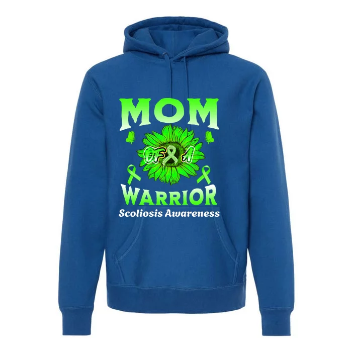 Mom Of A Warrior Scoliosis Awareness Cute Gift Premium Hoodie