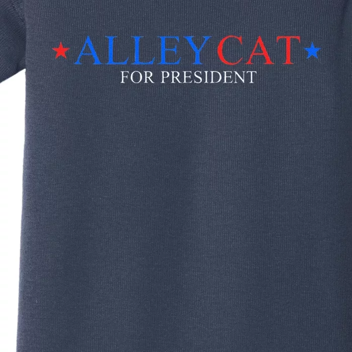 Morals Of An Alley Cat For President 2024 Baby Bodysuit