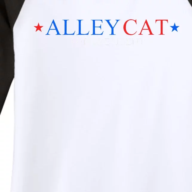 Morals Of An Alley Cat For President 2024 Women's Tri-Blend 3/4-Sleeve Raglan Shirt