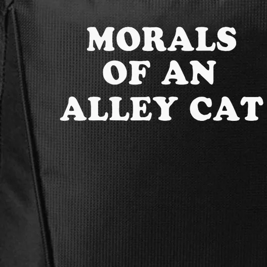 Morals Of An Alley Cat City Backpack