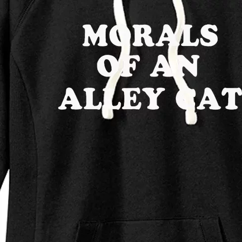 Morals Of An Alley Cat Women's Fleece Hoodie