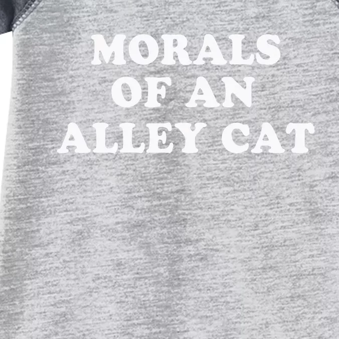 Morals Of An Alley Cat Infant Baby Jersey Bodysuit