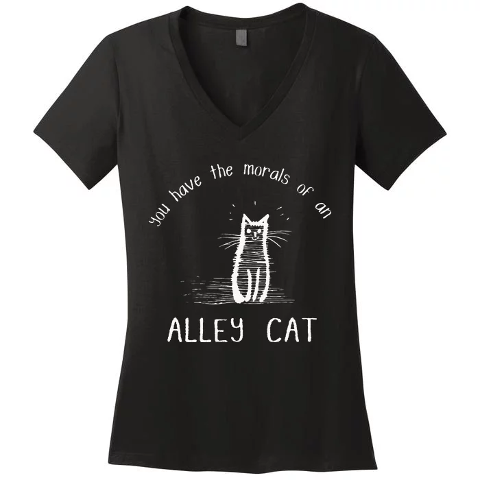 Morals Of An Alley Cat Funny Debate Women's V-Neck T-Shirt