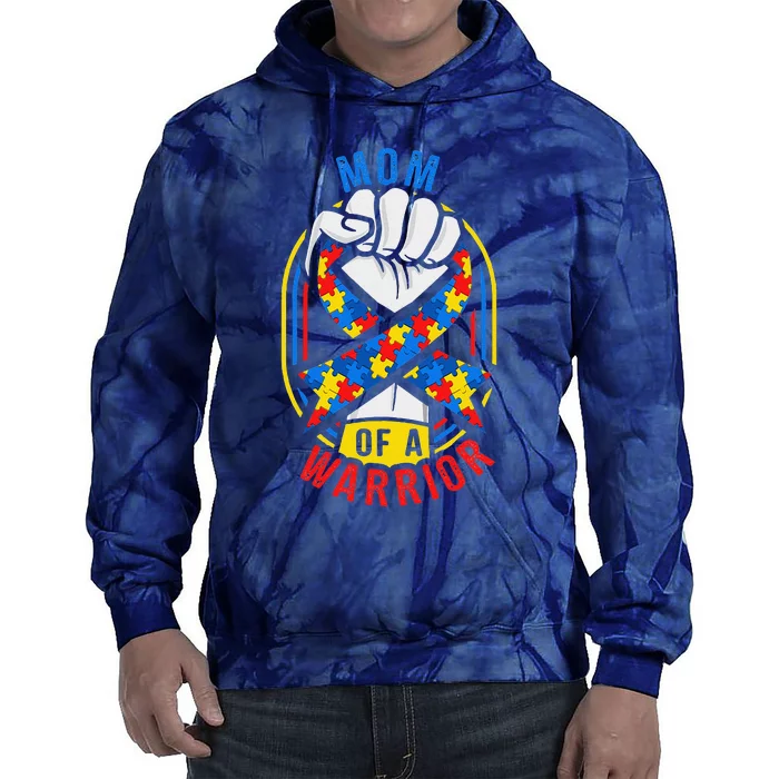 Mom Of A Warrior Autism Awareness Matching Tie Dye Hoodie