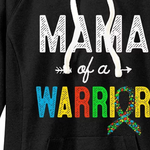 Mama Of A Warrior Autism Awareness Support Women's Fleece Hoodie