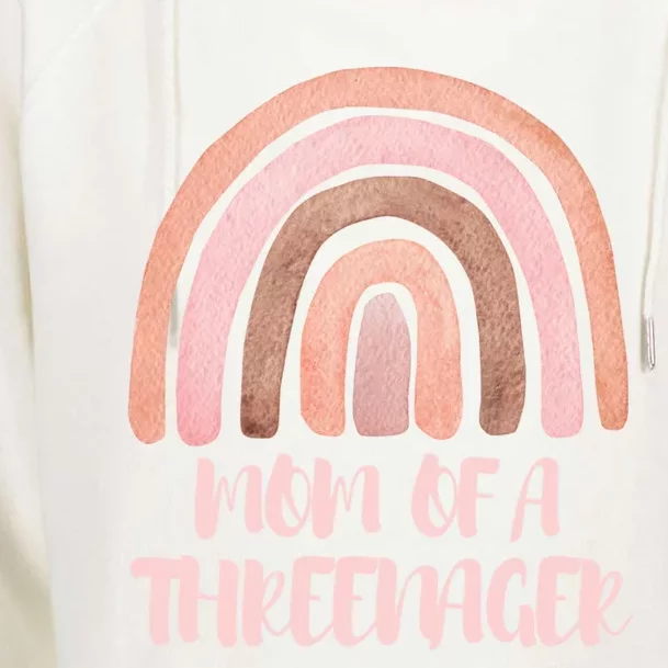 Mom Of A Threenager Boho Rainbow Funny Parenting Funny Gift Womens Funnel Neck Pullover Hood