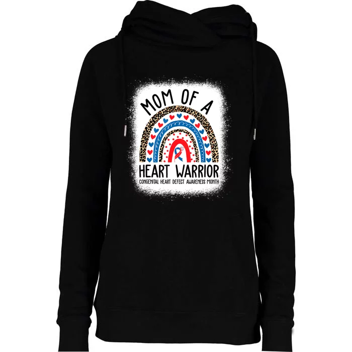 Mom Of A Warrior CHD Congenital Heart Defect Awareness Month Womens Funnel Neck Pullover Hood