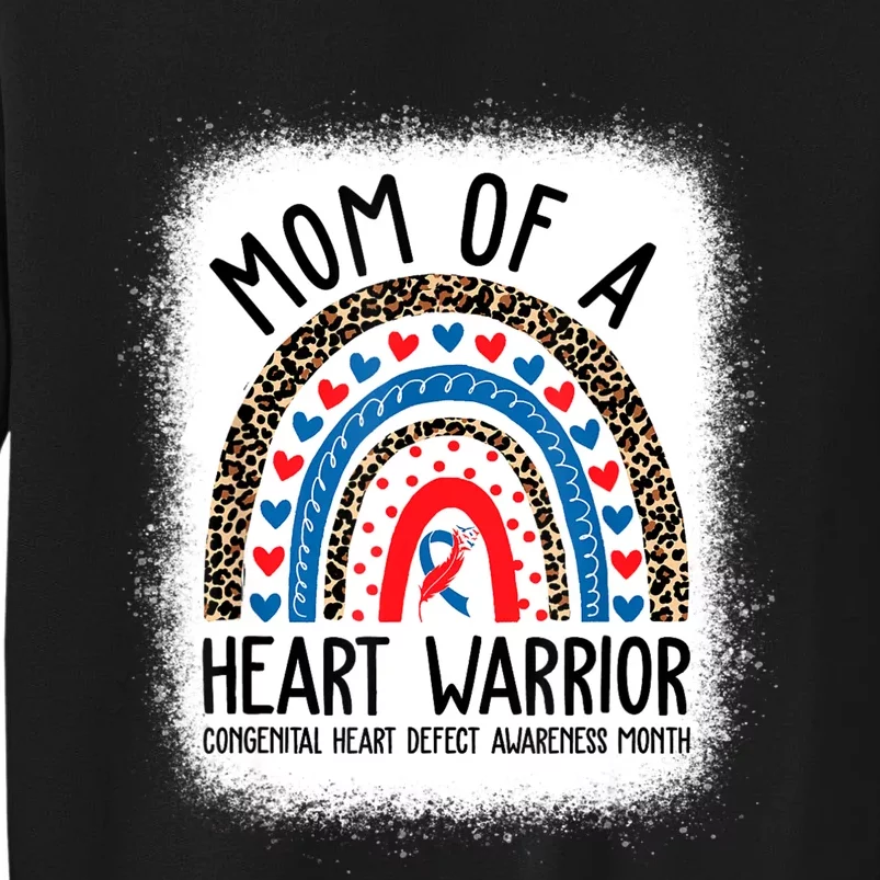 Mom Of A Warrior CHD Congenital Heart Defect Awareness Month Tall Sweatshirt