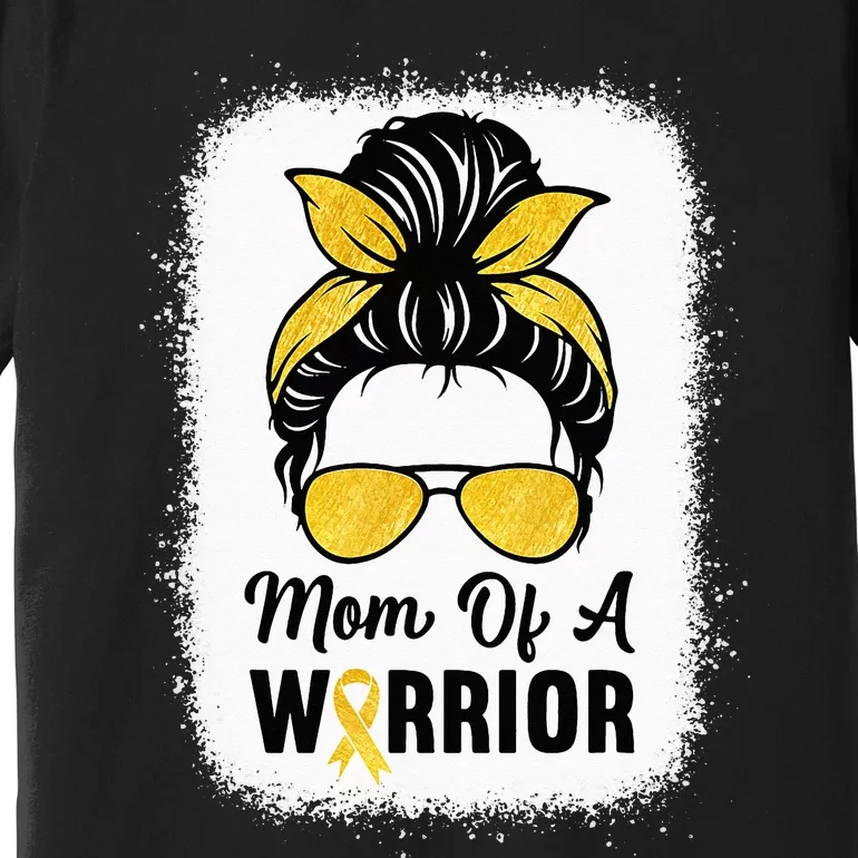 Mom Of A Warrior Gold Childhood Cancer Awareness Messy Bun Premium T-Shirt