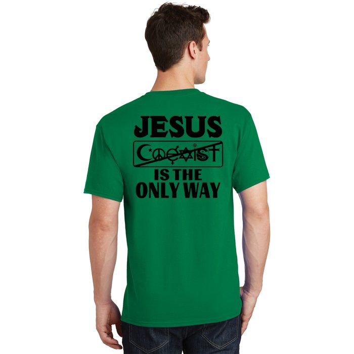 Mall Of America Jesus Saves Jesus Is The Only Way CHRISTIANITY Christain Front & Back T-Shirt