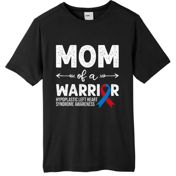 Mom Of A Warrior Red & Blue Ribbon HLHS Awareness ChromaSoft Performance T-Shirt