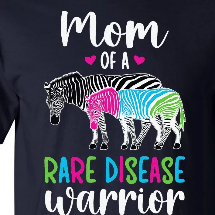 Mom Of A Rare Disease Warrior Mom Rare Disease Awareness Tall T-Shirt