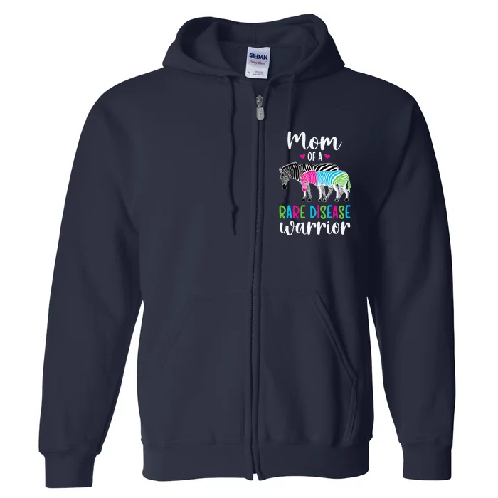 Mom Of A Rare Disease Warrior Mom Rare Disease Awareness Full Zip Hoodie