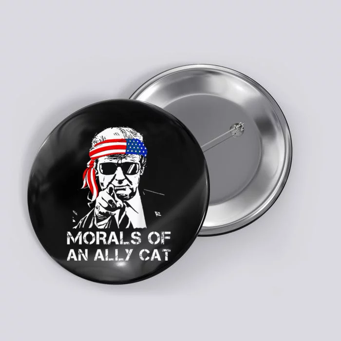 Morals Of An Ally Cat Trump Biden Debate Button