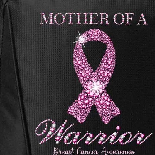 Mother Of A Warrior Breast Cancer Awareness Pink Ribbon City Backpack