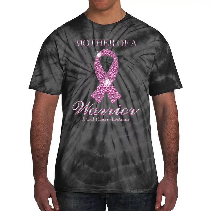 Mother Of A Warrior Breast Cancer Awareness Pink Ribbon Tie-Dye T-Shirt