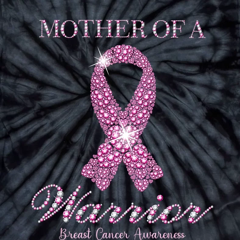 Mother Of A Warrior Breast Cancer Awareness Pink Ribbon Tie-Dye T-Shirt