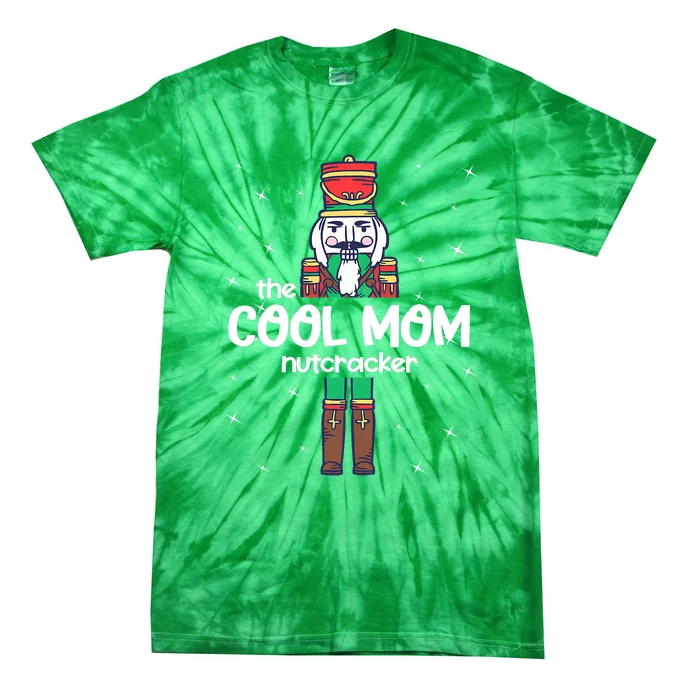 Mom Of A Nutcracker Funny Christmas Elf Squad ELF Xmas Gifts Tie-Dye T-Shirt