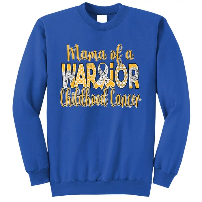 Mama Of A Warior Childhood Cancer Tall Sweatshirt