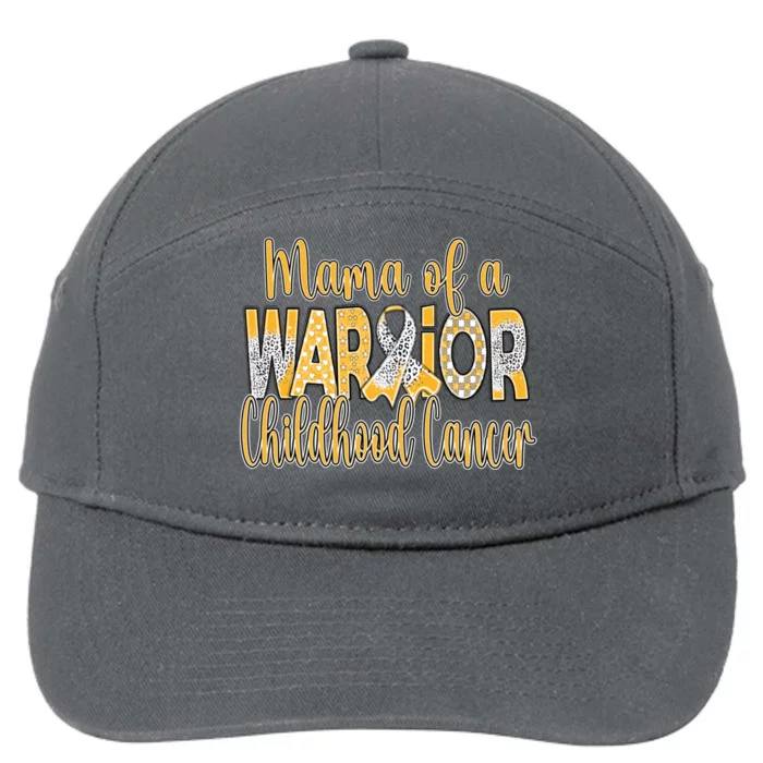 Mama Of A Warior Childhood Cancer 7-Panel Snapback Hat