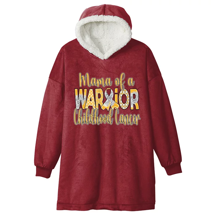 Mama Of A Warior Childhood Cancer Hooded Wearable Blanket