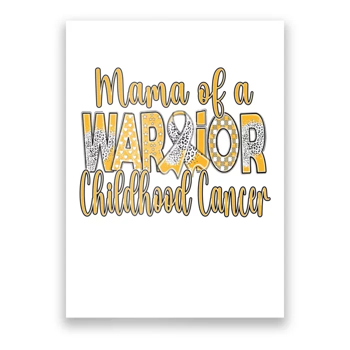 Mama Of A Warior Childhood Cancer Poster