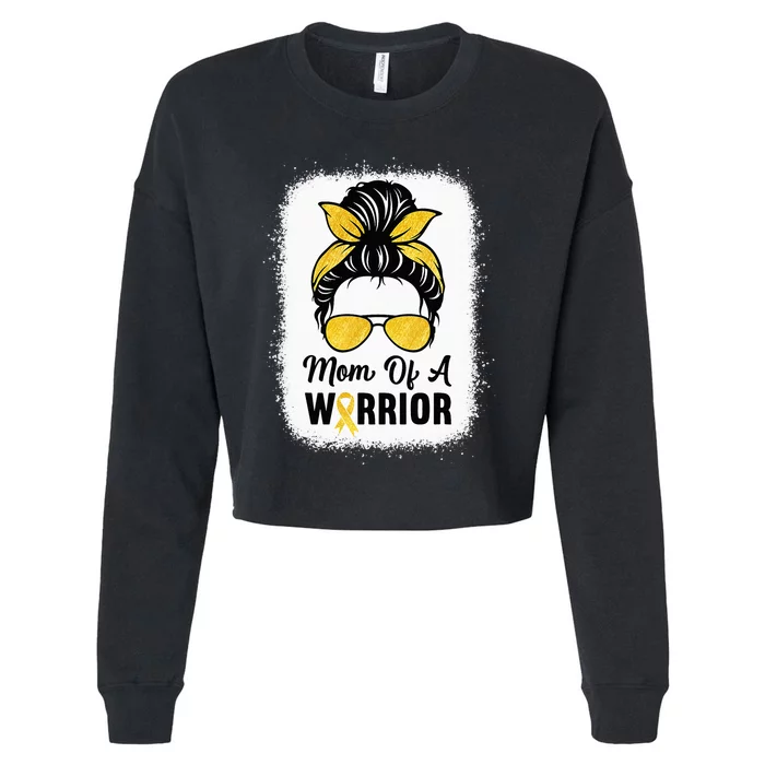 Mom Of A Warrior Gold Childhood Cancer Awareness Messy Bun Cropped Pullover Crew