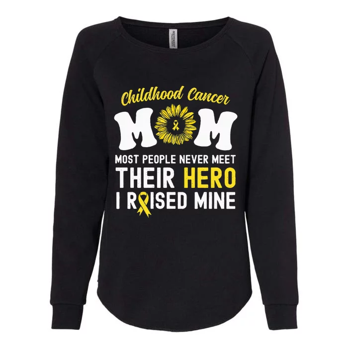 Mom Of A Warrior Hero Childhood Cancer Awareness Sunflower Womens California Wash Sweatshirt