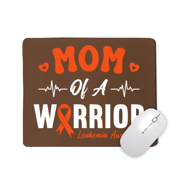 Mom Of A Warrior Leukemia Blood Cancer Awareness Support Mousepad