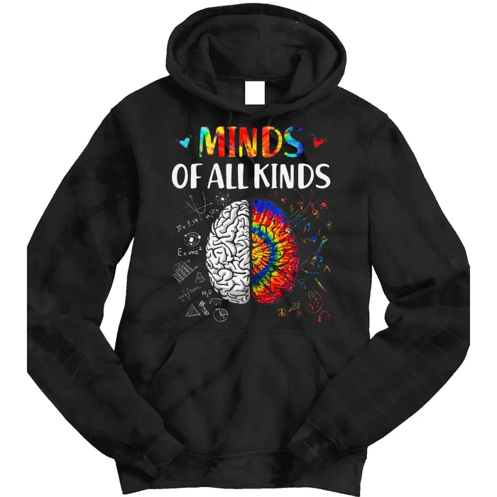 Minds Of All Kinds Neurodiversity Autism Awareness Adhd Asd Tie Dye Hoodie