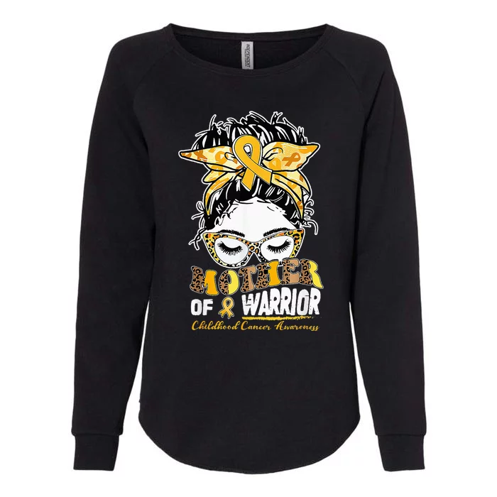 Mother Of A Warrior Childhood Cancer Awareness Messy Bun Womens California Wash Sweatshirt