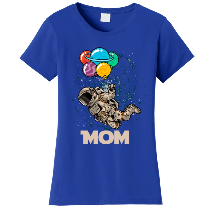 Mom Of Birthday Astronaut With Balloons Planets In Space Funny Gift Women's T-Shirt