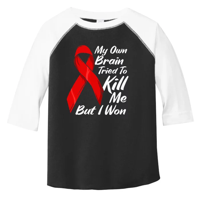 My Own Brain Tried To Kill Me But I Won Toddler Fine Jersey T-Shirt