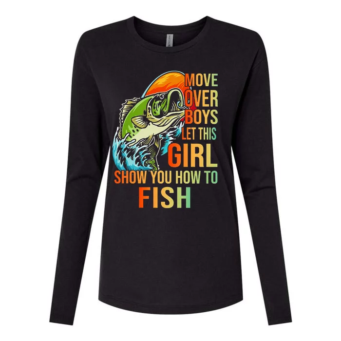 Move Over Boys Let This Girl Show You How To Fish Fishing Cute Gift Womens Cotton Relaxed Long Sleeve T-Shirt